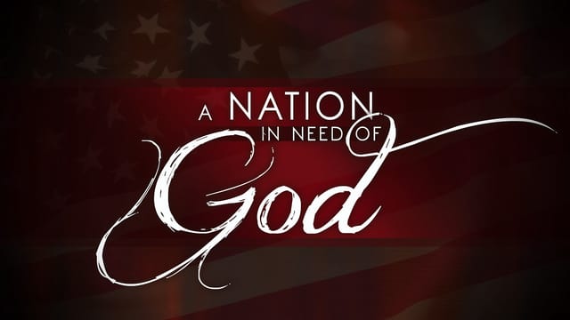 A Nation In Need Of God