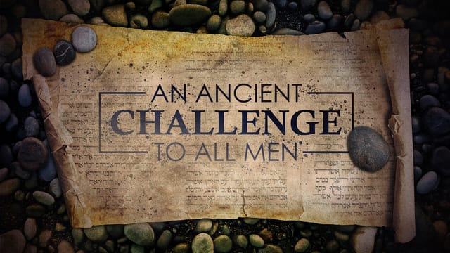 An Ancient Challenge To All Men
