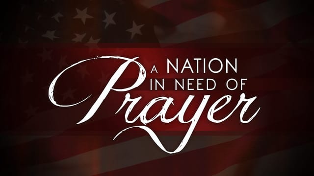 A Nation In Need Of Prayer
