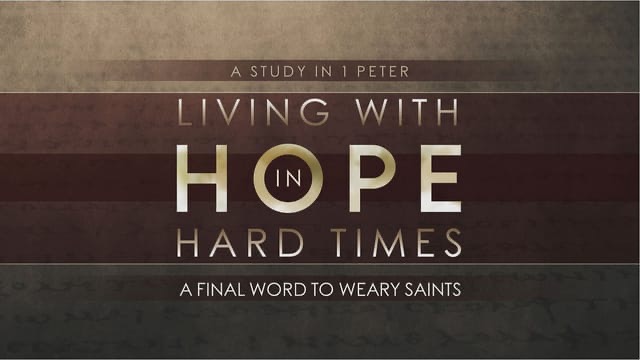 A Final Word to Weary Saints