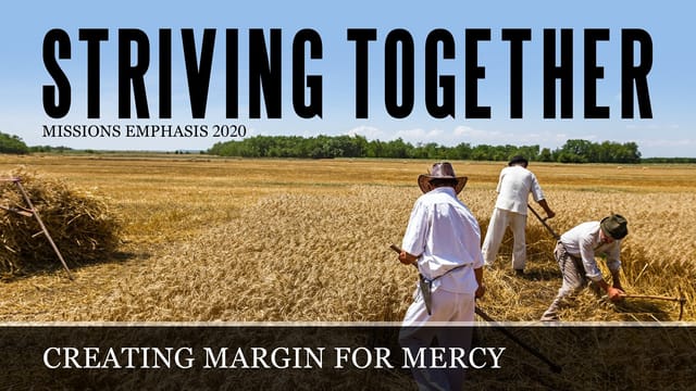 Creating Margin for Mercy