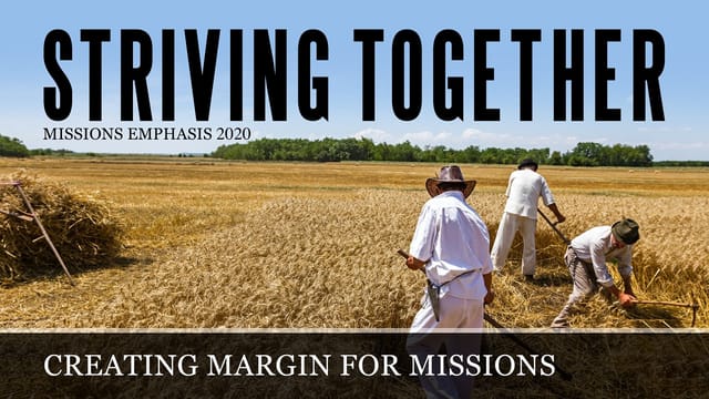 Creating Margin for Missions